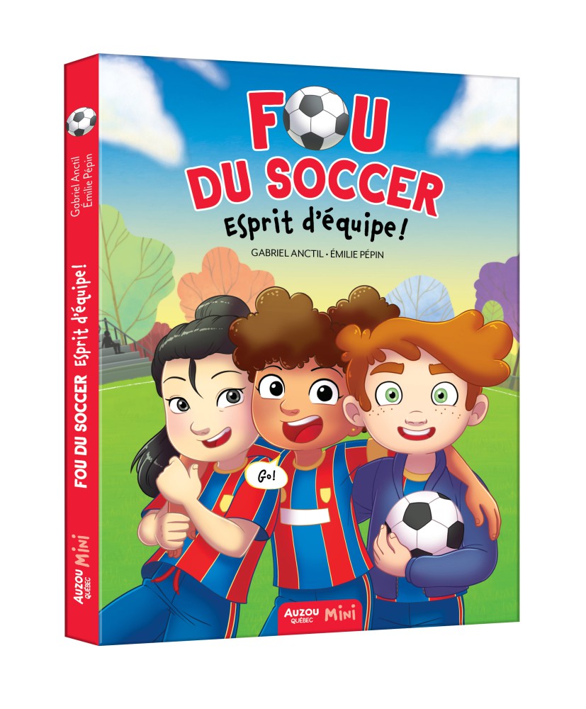Fou Du Soccer T02 : Esprit D'équipe