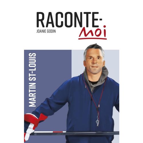 Raconte-moi  Martin St-Louis