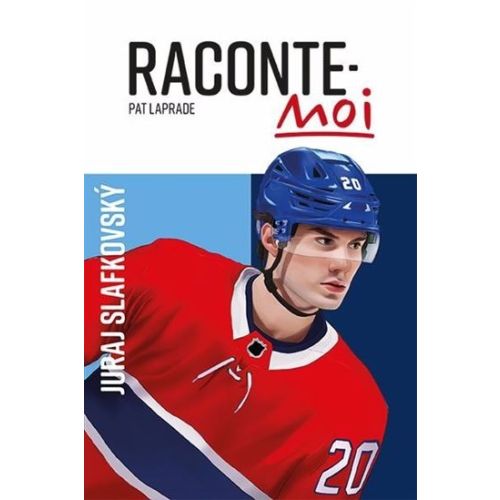 Raconte-moi: Juraj Slafkovsky