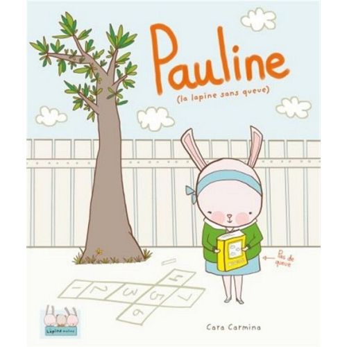 Pauline la lapine sans queue (ancienne édition)