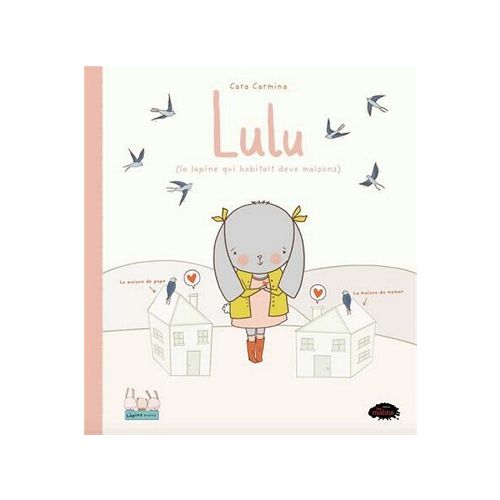 Lulu (la lapine qui avait deux maisons)