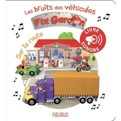 P'tit garçon Sur la route: Les Bruits des véhicules