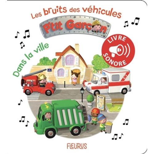 P'tit garçon dans la ville: Les Bruits des véhicules 