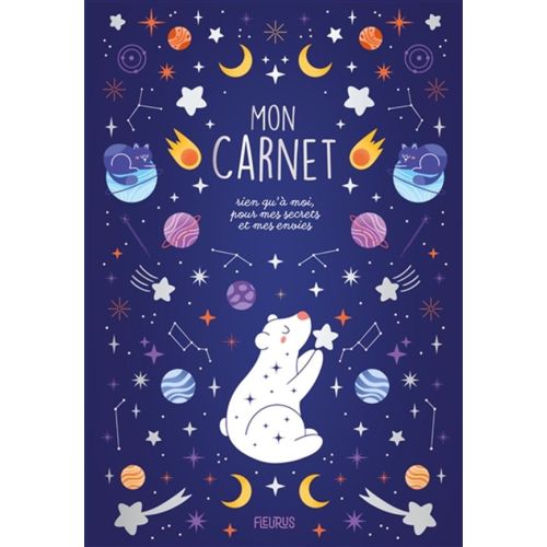 Mon carnet rien qu'à moi, pourmes secrets et mes  