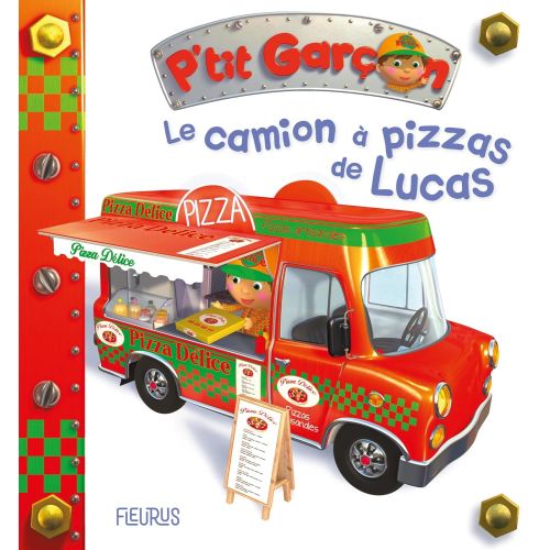 Le Camion à pizzas de Lucas (ancienne édition)