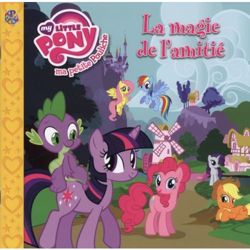 Ma petite Pouliche - La magie de l'amitié
