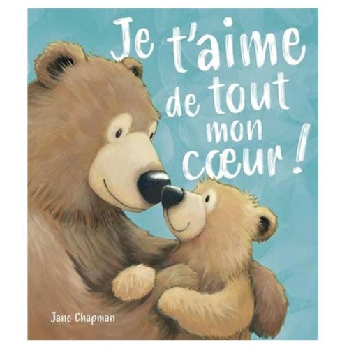 Je t'aime de tout mon coeur !
