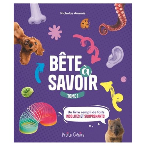 Bête à savoir Tome 01