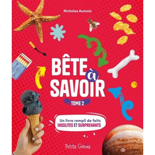 Bête à savoir Tome 02