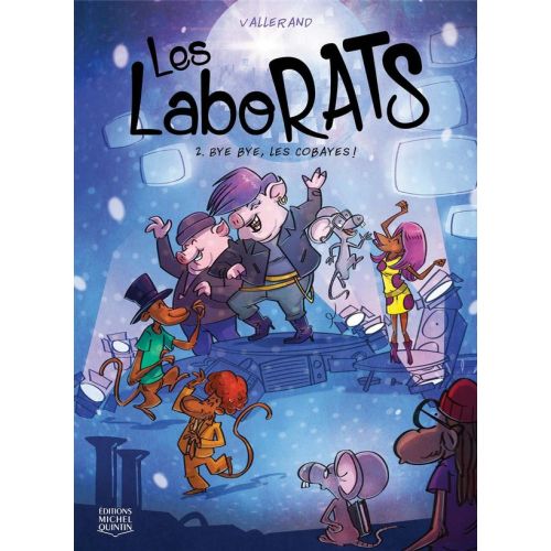 Les Laborats T02: Bye bye, les cobayes!