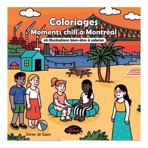 Moments chill à Montréal : 45 illustrations bien-être à colorier