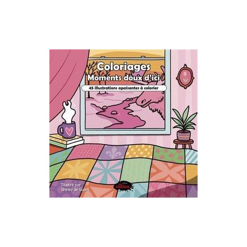 Coloriages: Moments doux d'ici