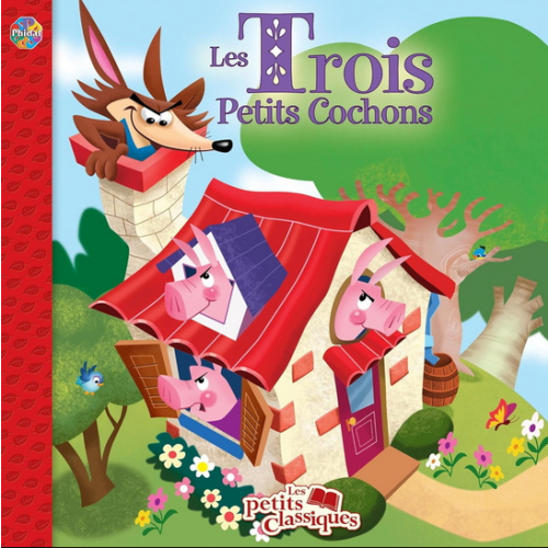 Les Trois Petits Cochons: Les Petits Classiques