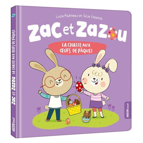 Zac Et Zazou La Chasse Aux Oeufs De Pâques