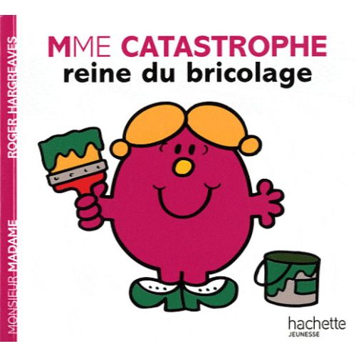 Madame Catastrophe, reine du bricolage