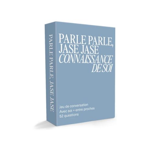 Parle, parle, jase, jase:  Connaissance de soi
