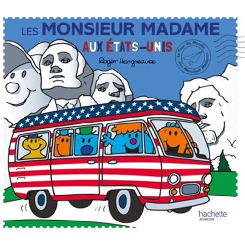 Les M Mme aux Etats-Unis: Le tour du monde des Monsieur Madame
