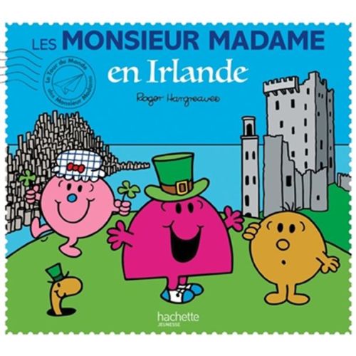 Les M Mme en Irlande: Le tour du monde des Monsieur Madame