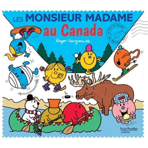 Les M Mme au Canada: Le tour du monde des Monsieur Madame
