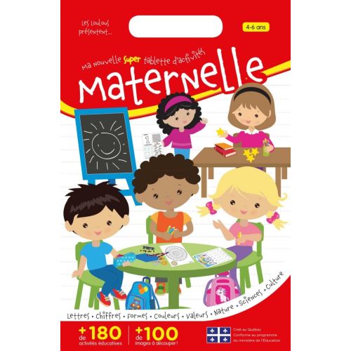Maternelle 4-6ans : Ma nouvelle super tablette d'activités