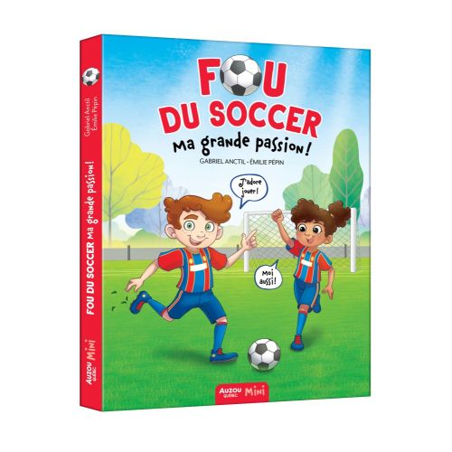 Fou Du Soccer T01 : Ma Grande Passion
