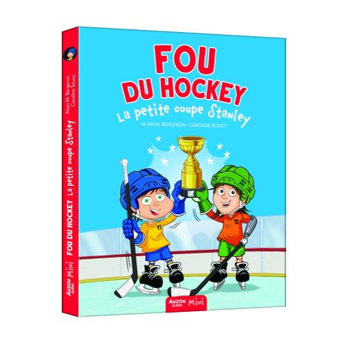Fou Du Hockey T05 : La Petite Coupe Stanley