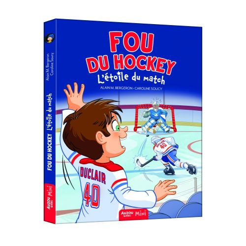Fou Du Hockey T08: L'étoile Du Match