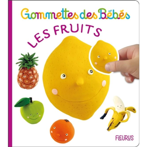Les Fruits: Gommettes des bébés