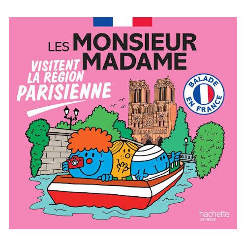 Les Monsieur Madame visitent la région parisienne