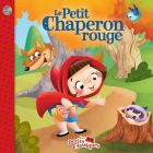 Le Petit Chaperon rouge: Les Petits classiques